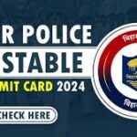 Bihar Police Admit Card 2024 (जारी हुआ) Sarkari Result Download Link at Official Website cbsc.bih.nic.in