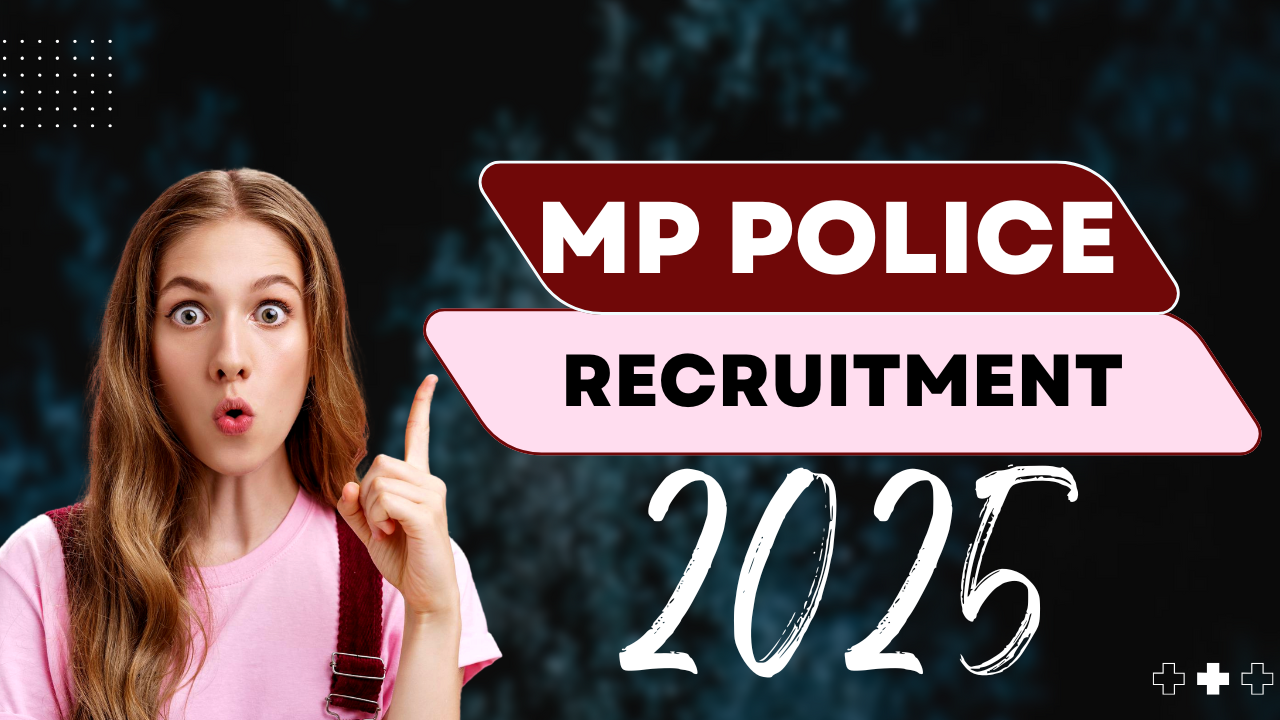 MP Police Recruitment 2025